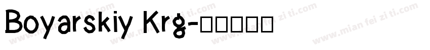 Boyarskiy Krg字体转换